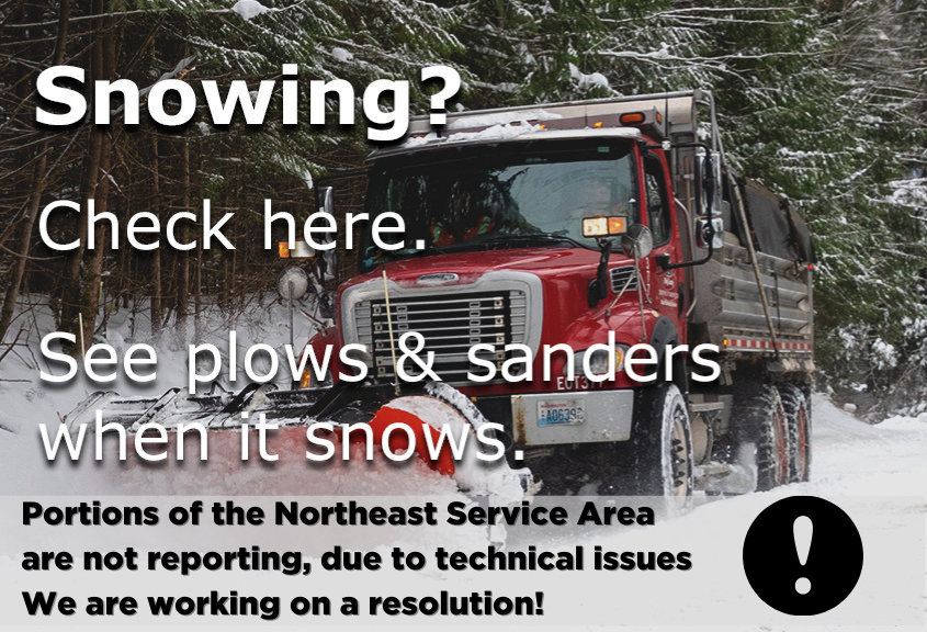 Plow truck image with a message - Snowing? Check here. See plows & sanders when it snows. Portions of the Northeast Service Area are not reporting, due to technical issues. We are working on a resolution!